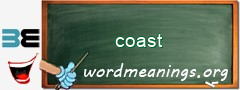 WordMeaning blackboard for coast